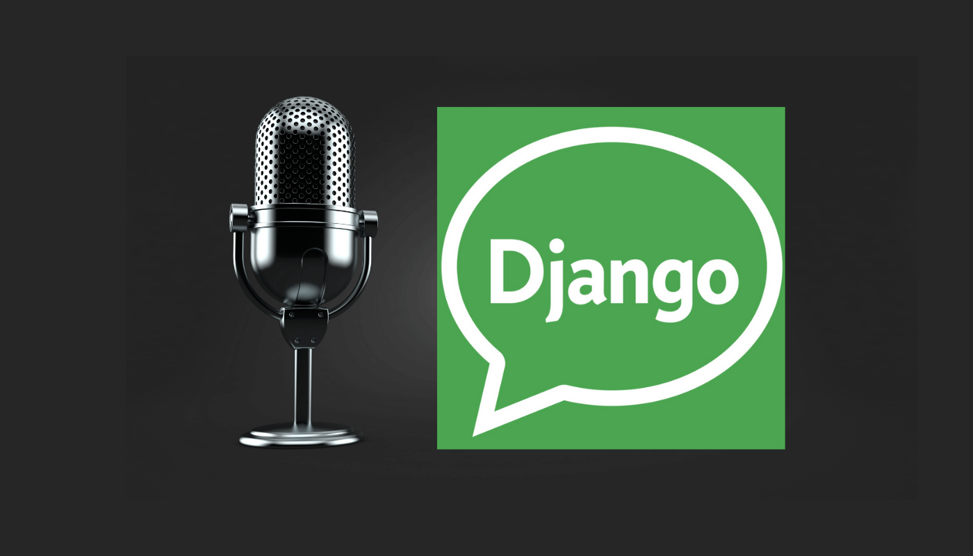 Image of a microphone and the Django Chat podcast logo